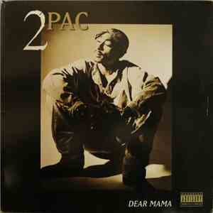 2Pac - Dear Mama download free