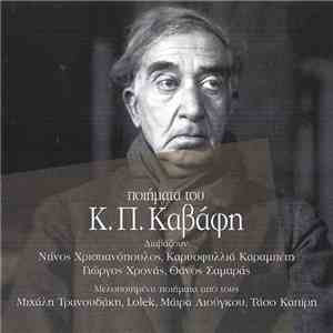 Κ. Π. Καβάφης - Ποιήματα Του Κ. Π. Καβάφη download free
