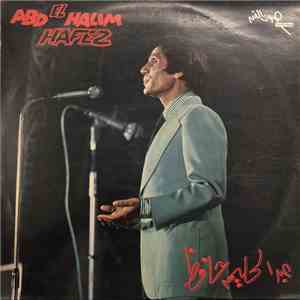 عبد الحليم حافظ = Abd El Halem Hafez - عبد الحليم حافظ = Abd El Halim Hafez download free