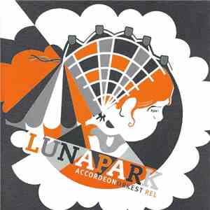 Accordeonorkest REL - Lunapark download free