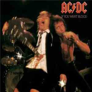 AC/DC - If You Want Blood download free