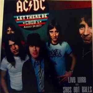 AC/DC - Let There Be CBGB's download free