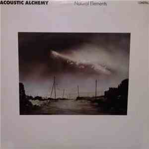 Acoustic Alchemy - Natural Elements download free
