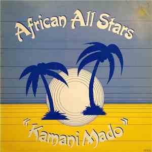 African All Stars, Sammy Massamba, Bébé Manga - Kamani Mado download free