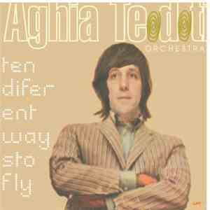 Aghia Teodoti Orchestra - Ten different ways to fly download free