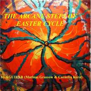 Aguilar  - The Arcane Steps Of Easter Cycle download free