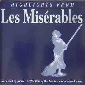 Alain Boubil & Claude-Michel Schonberg - Highlights From Les Misérables download free