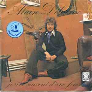 Alain Delorme - Je Rêve Souvent D’une Femme download free
