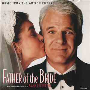 Alan Silvestri - Father Of The Bride - Music From The Motion Picture download free