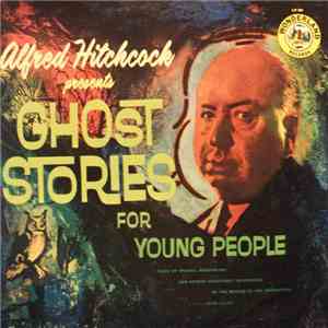 Alfred Hitchcock - Alfred Hitchcock Presents Ghost Stories For Young People download free