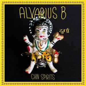 Alvarius B. - Chin Spirits download free
