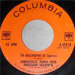 Amadeo and His Indian Harps - The Grasshopper (El Cigarron) / Baion Bossa Nova download free