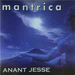 Anant Jesse - Mantrica download mp3 flac