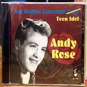Andy Rose  - Just Another Classroom Teen Idol download mp3 flac