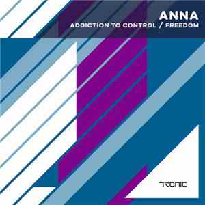 ANNA - Addiction To Control / Freedom download free