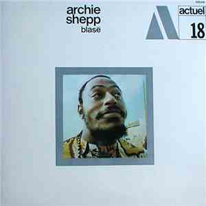 Archie Shepp - Blasé download free