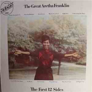 Aretha Franklin - The Great Aretha Franklin - The First 12 Sides download free