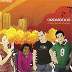 Aromabar - Things Got To Change download free