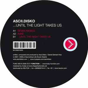 Ascii Disko - ...Until The Light Takes Us download free