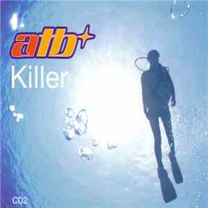 ATB - Killer download free