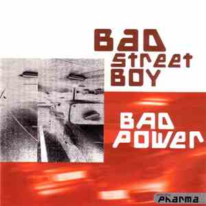 Bad Street Boy - Bad Power download free