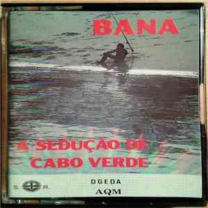 Bana - A Sedução de Cabo Verde download free