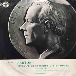 Bartók, Gábor Gabos, Hungarian State Concert Orchestra, János Ferencsik - Third Piano Concerto / Out Of Doors download free