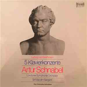 Beethoven, Artur Schnabel - The Complete Piano Concertos download mp3 flac