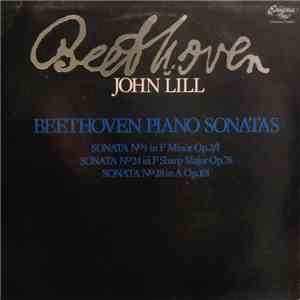 Beethoven - John Lill - Beethoven Piano Sonatas - No. 1 In F Minor Op.2/1 / No. 24 In F Sharp Major Op.78 / No. 28 In A Op.101 download free
