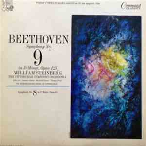 Beethoven - William Steinberg, The Pittsburgh Symphony Orchestra, The Mendelssohn Choir Of Pittsburgh - Symphony No. 9 In D Minor, Opus 125; Symphony No. 8 In F Major, Opus 93 download free