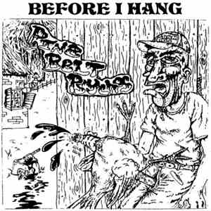 Before I Hang - Pine Belt Psychos download free