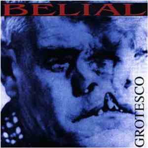 Belial (Chile) - Grotesco + Australopithecus (Bonus Tracks Album) download free