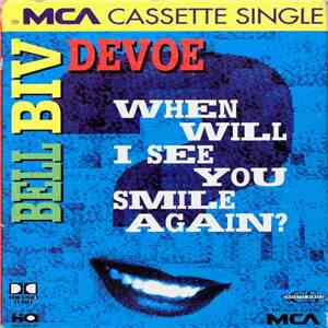 Bell Biv Devoe - When Will I See You Smile Again? download free