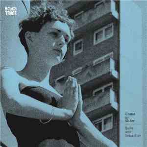 Belle And Sebastian - Come On Sister download free