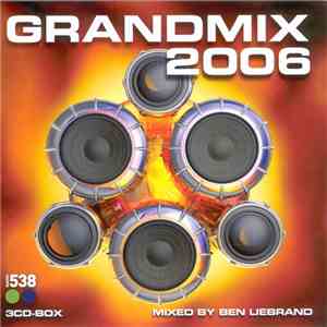 Ben Liebrand - Grandmix 2006 download free