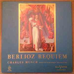 Berlioz - Charles Munch, Boston Symphony Orchestra - Requiem download free
