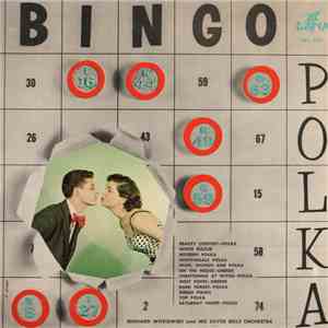 Bernard Witkowski and his Silver Bells Orchestra - Bingo Polka download free