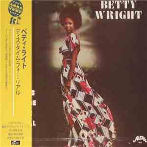 Betty Wright - This Time For Real download free