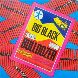 Big Black - Bulldozer download free