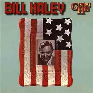 Bill Haley - Greatest Hits download free