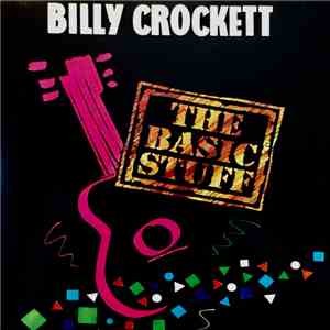 Billy Crockett - The Basic Stuff download free