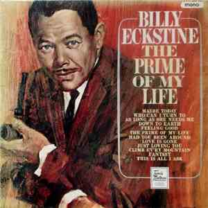 Billy Eckstine - The Prime Of My Life download free