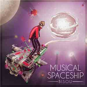 Bisou  - Musical Spaceship download free