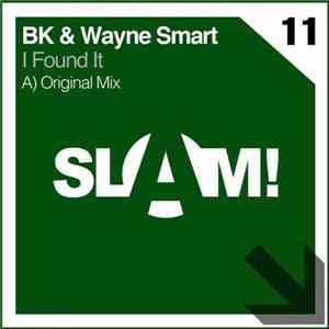 BK & Wayne Smart - I Found It download free