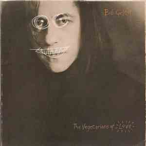 Bob Geldof - The Vegetarians Of Love download free