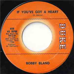 Bobby Bland - If You've Got A Heart download free