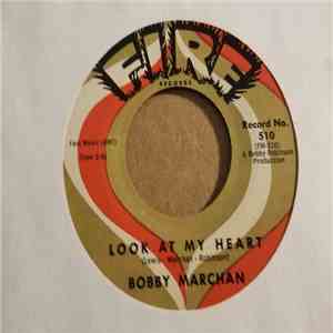 Bobby Marchan - Yes, It's Written All Over Your Face / Look At My Heart download free