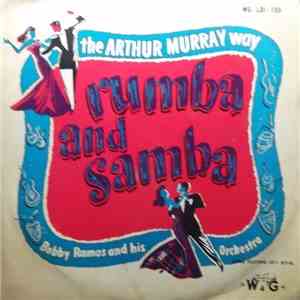 Bobby Ramos And His Orchestra - The Arthur Murray Way/Rumba And Samba download mp3 flac
