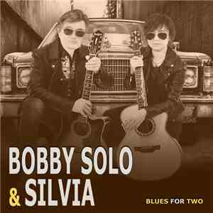 Bobby Solo, Silvia Zaniboni - Blues for Two download free