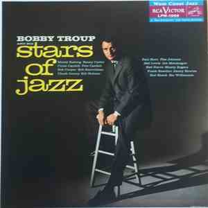 Bobby Troup And His Stars Of Jazz - Bobby Troup And His Stars Of Jazz download free